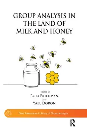 Doron / Friedman |  Group Analysis in the Land of Milk and Honey | Buch |  Sack Fachmedien
