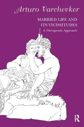 Varchevker |  Married Life and its Vicissitudes | Buch |  Sack Fachmedien