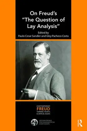Sandler / Costa | On Freud's "The Question of Lay Analysis" | Buch | 978-1-78220-629-3 | sack.de
