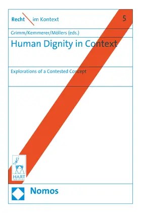 Grimm / Kemmerer / Möllers | Human Dignity in Context | Buch | 978-1-78225-621-2 | www2.sack.de