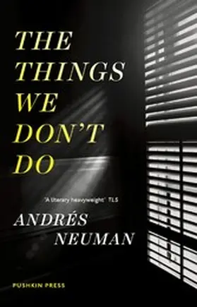 Neuman |  The Things We Don't Do | eBook | Sack Fachmedien