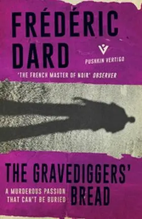 Dard |  The Gravediggers' Bread | eBook | Sack Fachmedien