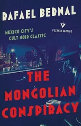 Bernal |  The Mongolian Conspiracy | eBook | Sack Fachmedien