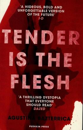 Bazterrica |  Tender is the Flesh | Buch |  Sack Fachmedien