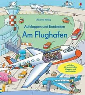 Jones |  Aufklappen und Entdecken: Am Flughafen | Buch |  Sack Fachmedien