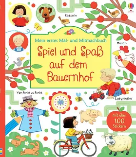 Gilpin |  Mein erstes Mal- und Mitmachbuch: Spiel und Spaß auf dem Bauernhof | Buch |  Sack Fachmedien