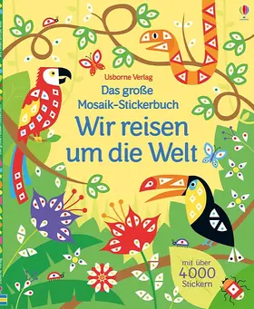Baer |  Das große Mosaik-Stickerbuch: Wir reisen um die Welt | Buch |  Sack Fachmedien