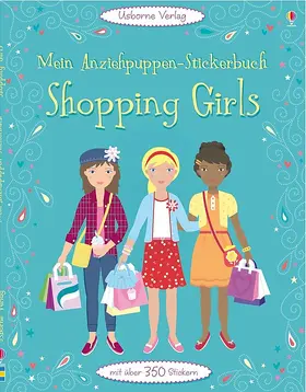 Watt |  Mein Anziehpuppen-Stickerbuch: Shopping Girls | Buch |  Sack Fachmedien