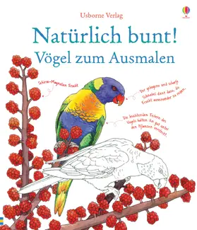 Cullis |  Natürlich bunt! Vögel zum Ausmalen | Buch |  Sack Fachmedien