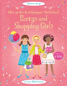 Watt |  Mein großes Anziehpuppen-Stickerbuch: Partys und Shopping Girls. Doppelband | Buch |  Sack Fachmedien