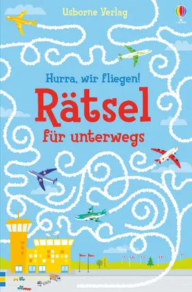 Smith |  Hurra, wir fliegen! Rätsel für unterwegs | Buch |  Sack Fachmedien
