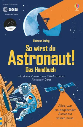 Stowell |  So wirst du Astronaut! Das Handbuch | Buch |  Sack Fachmedien