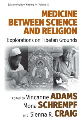 Adams / Schrempf / Craig |  Medicine Between Science and Religion | Buch |  Sack Fachmedien