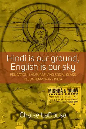 LaDousa |  Hindi Is Our Ground, English Is Our Sky | Buch |  Sack Fachmedien