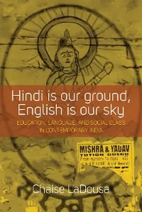 Ladousa | Hindi Is Our Ground, English Is Our Sky | E-Book | sack.de