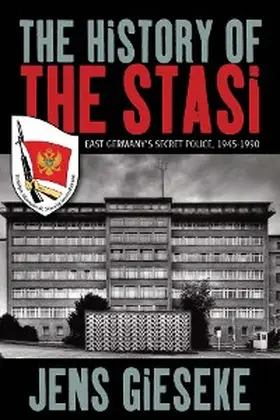 Gieseke |  The History of the Stasi | eBook | Sack Fachmedien