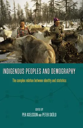 Axelsson / Sköld |  Indigenous Peoples and Demography | Buch |  Sack Fachmedien