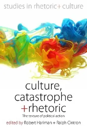 Hariman | Culture, Catastrophe, and Rhetoric | E-Book | www2.sack.de
