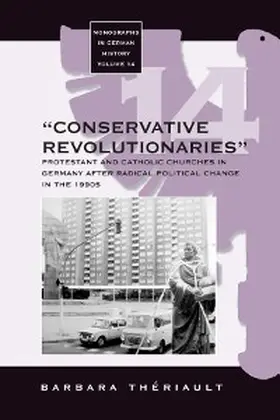 Theriault | The 'Conservative Revolutionaries' | E-Book | sack.de