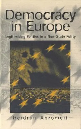 Abromeit |  Democracy in Europe | eBook | Sack Fachmedien