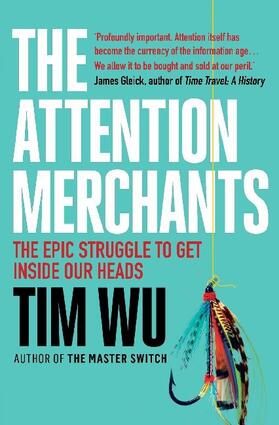 Wu |  The Attention Merchants | Buch |  Sack Fachmedien