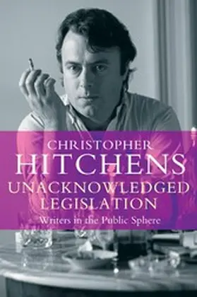 Hitchens |  Unacknowledged Legislation | eBook | Sack Fachmedien