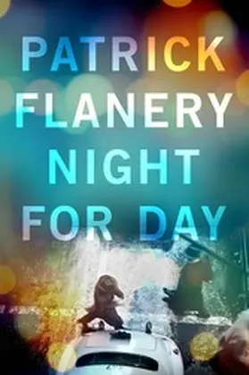 Flanery |  Night for Day | eBook | Sack Fachmedien