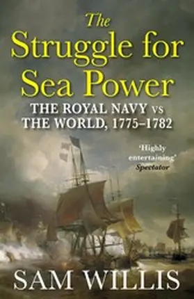 Willis |  The Struggle for Sea Power | eBook | Sack Fachmedien