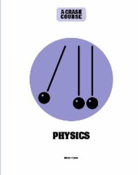 Clegg |  Physics: A Crash Course | eBook | Sack Fachmedien