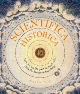 Clegg |  Scientifica Historica | eBook | Sack Fachmedien