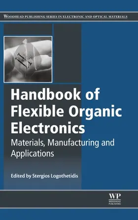 Logothetidis |  Handbook of Flexible Organic Electronics | eBook | Sack Fachmedien