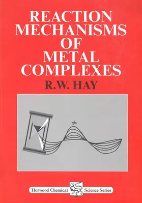 Hay |  Reaction Mechanisms of Metal Complexes | eBook | Sack Fachmedien