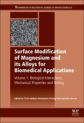 Narayanan / Park / Lee | Surface Modification of Magnesium and Its Alloys for Biomedical Applications | Buch | 978-1-78242-077-4 | sack.de