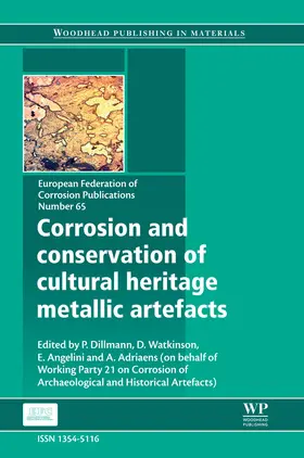 Dillmann / Watkinson / Angelini |  Corrosion and Conservation of Cultural Heritage Metallic Artefacts | eBook | Sack Fachmedien