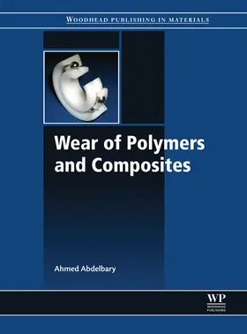 Abdelbary | Wear of Polymers and Composites | E-Book | www2.sack.de