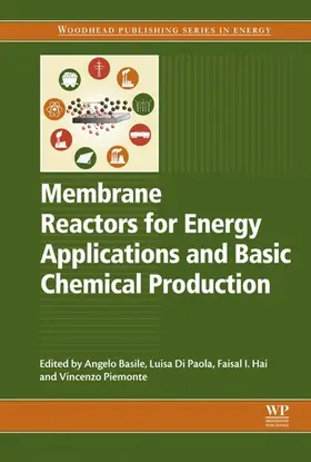 Basile / Di Paola / Hai |  Membrane Reactors for Energy Applications and Basic Chemical Production | eBook | Sack Fachmedien
