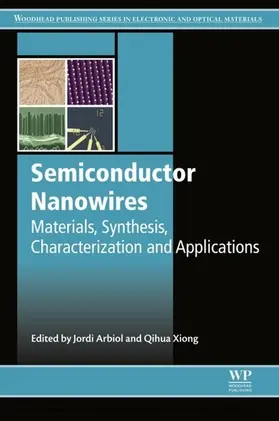 Arbiol / Xiong |  Semiconductor Nanowires | eBook | Sack Fachmedien