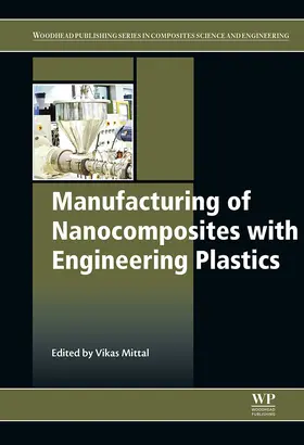Mittal | Manufacturing of Nanocomposites with Engineering Plastics | E-Book | www2.sack.de