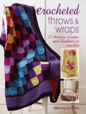 Griffiths |  Crocheted Throws and Wraps | eBook | Sack Fachmedien