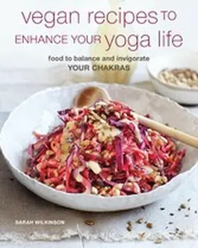 Wilkinson |  Vegan Recipes to Enhance Your Yoga Life | eBook | Sack Fachmedien