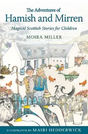 Miller |  Adventures of Hamish and Mirren | eBook | Sack Fachmedien