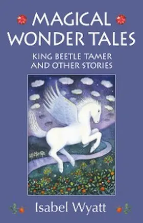 Wyatt |  Magical Wonder Tales | eBook | Sack Fachmedien