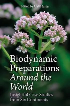 Hurter |  Biodynamic Preparations Around the World | eBook | Sack Fachmedien