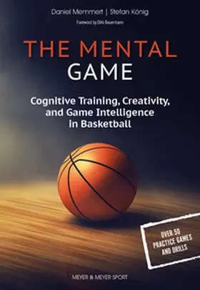 Memmert / Koenig / König | The Mental Game | Buch | 978-1-78255-277-2 | www2.sack.de