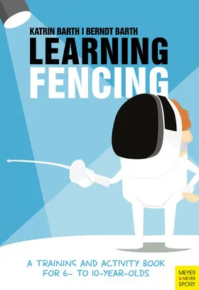 Berndt / Katrin | Learning Fencing | E-Book | www2.sack.de