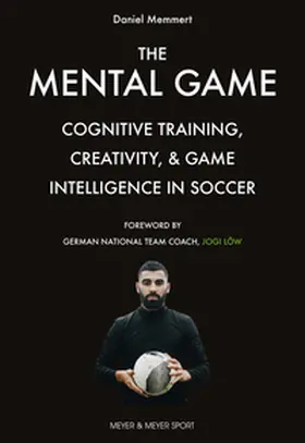 Memmert |  The Mental Game | eBook | Sack Fachmedien