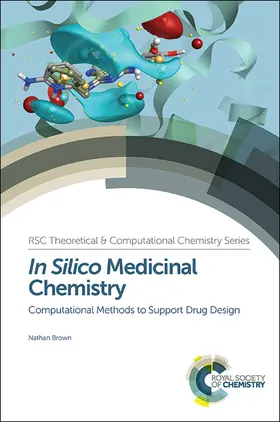 Brown | In Silico Medicinal Chemistry | Buch | 978-1-78262-163-8 | www2.sack.de