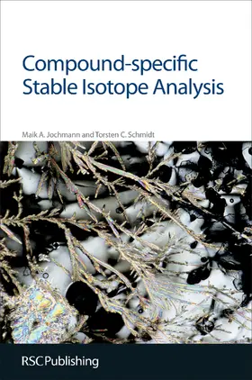 Jochmann / Schmidt | Compound-specific Stable Isotope Analysis | E-Book | www2.sack.de