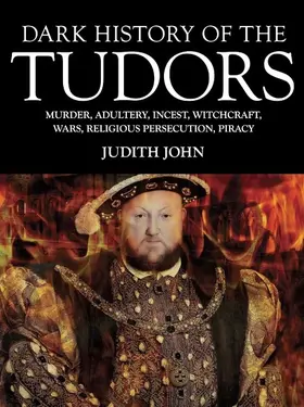 John |  Dark History of the Tudors | eBook | Sack Fachmedien