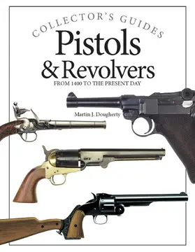 Dougherty |  Pistols and Revolvers | eBook | Sack Fachmedien